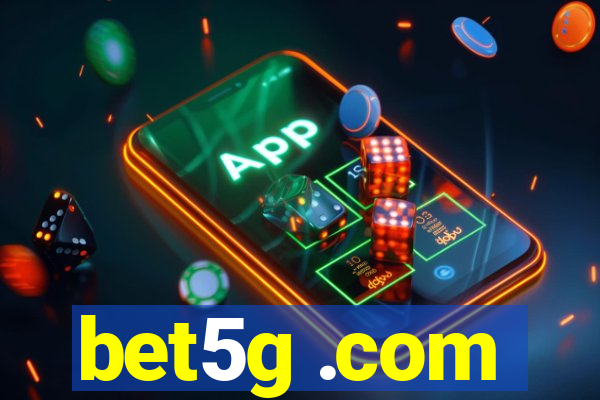 bet5g .com